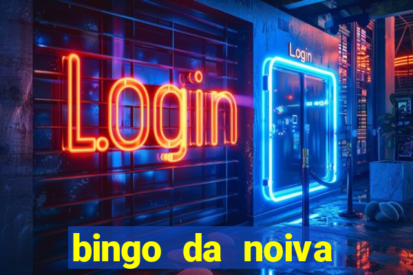 bingo da noiva para imprimir